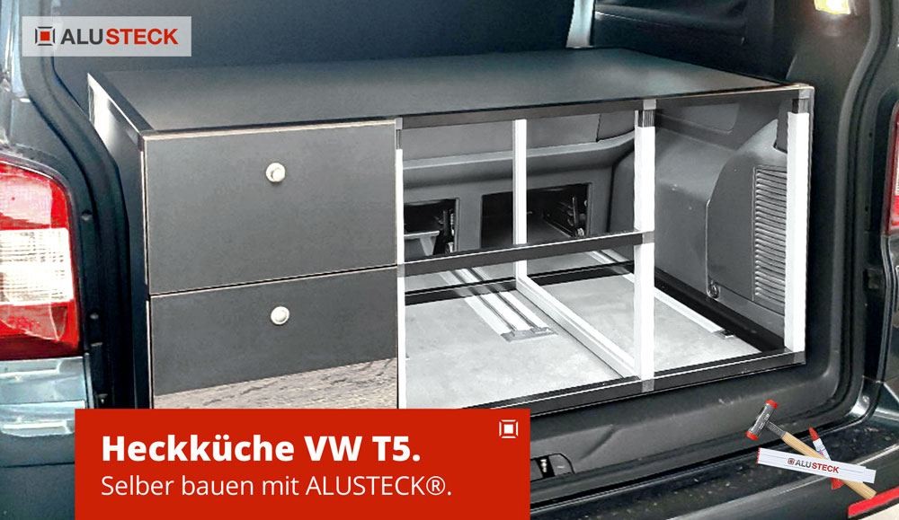 VW T5 Heckküche / Küchenblock selber bauen - ALUSTECK®